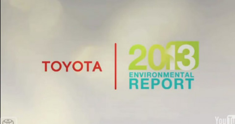 Innovative Toyota Environmental Leadership Improves in 2013