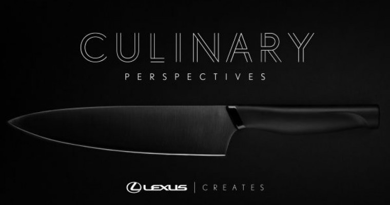Lexus Takes You on a World Tour with “Journeys in Taste” and “Culinary Perspectives”