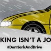 Don't Jerk and Drive