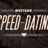 Mustang Speed Dating