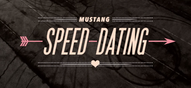 Mustang Speed Dating