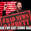 Bad News Barrett Bad News