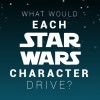 what would the characters of star wars drive