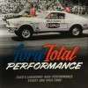 Ford Total Performance Racing Motorsport Book Review Schorr front cover