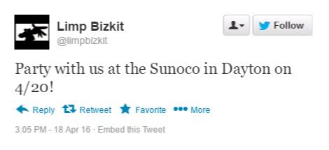 Limp Bizkit "Party with us at the Sunoco in Dayton on 4/20" tweet