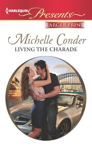 Living the Charade Michelle Conder fake relationship romance love race car driver story