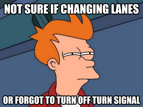 Turn Off Your Turn Signal