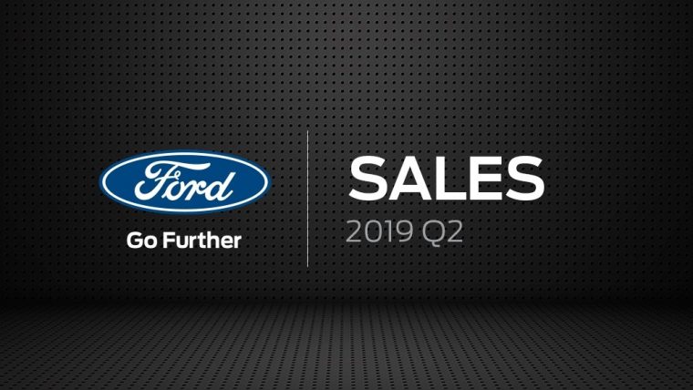 Ford 2019 Q2 sales results