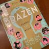 Book Review: Brazen: Rebel Ladies Who Rocked The World