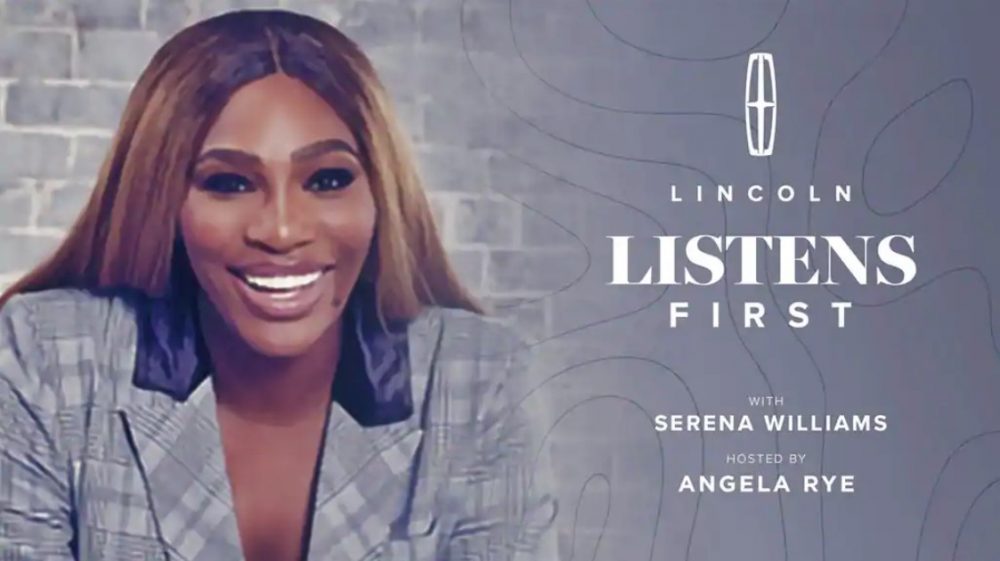 Lincoln Listens First promo shot with Serena Williams