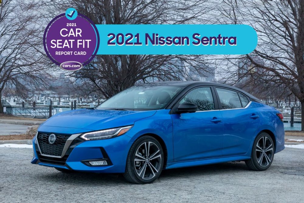 side view of a blue 2021 Nissan Sentra with banner on top saying 2021 Nissan Sentra and Car Seat Fit Report Card